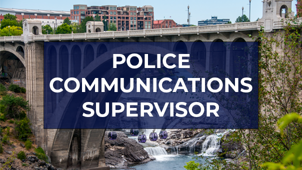 Spokane Police Department Careers-Police Communications Supervisor