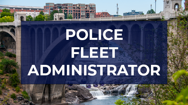 Spokane Police Department Careers- Police Fleet Administrator