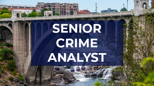 Spokane Police Department Careers- Senior Crime Analyst